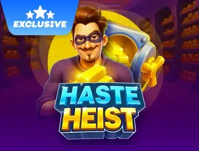 Haste Heist 