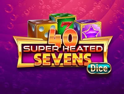 40 Super Heated Sevens Dice