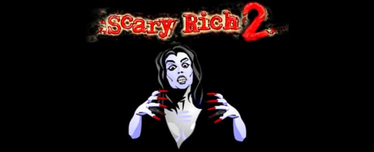 Scary Rich 2