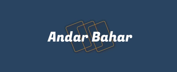 Find out how to play Andar Bahar Online.